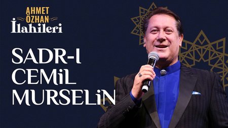 Ahmet Özhan - Sadr-ı Cemil Murselin