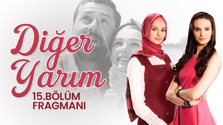 Diğer Yarım 15. Bölüm Fragmanı - Esma  evlenme teklifini kabul eder