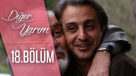 Diğer Yarım 18. Bölüm