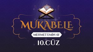 Mehmet Emin Ay'ın sesinden Mukabele - 10. Cüz  | Turkuvapp