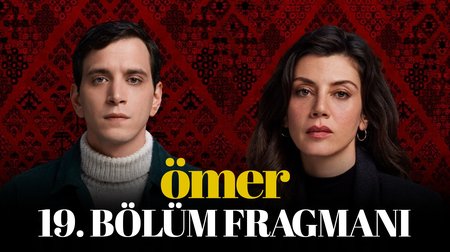 Ömer 19. Bölüm Fragmanı