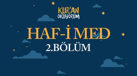 Harf-i Med - Yaz Kur'an Kursu Kur'an Okuyorum 2.Bölüm