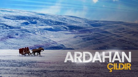 Anadolu Diyarı Ardahan'da | Çıldır Gölü