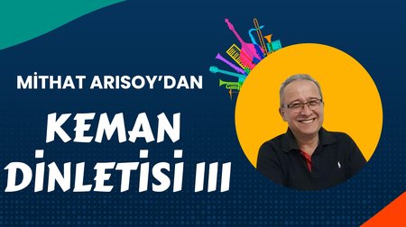 Mithat Arısoy - Keman Dinletisi III