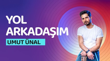 Umut Ünal - Yol Arkadaşım