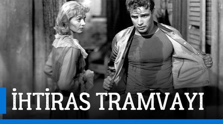 İhtiras Tramvayı Film Fragmanı |  A Streetcar Named Desire Trailer