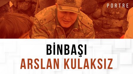 Bir Kahramanın Hikayesi: Binbaşı Arslan Kulaksız