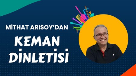 Mithat Arısoy'dan Keman Dinletisi