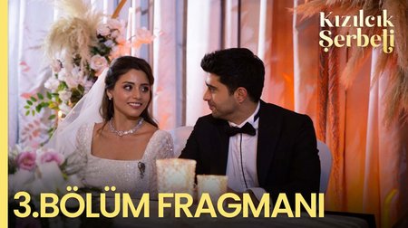 Kızılcık Şerbeti 3. Bölüm Fragmanı