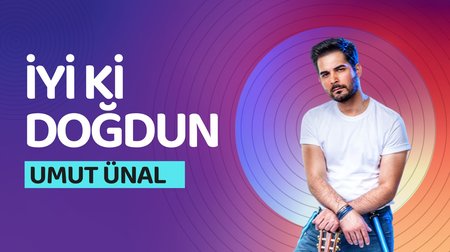 Umut Ünal - İyi Ki Doğdun