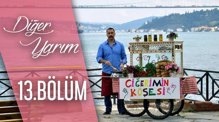 Diğer Yarım 13. Bölüm