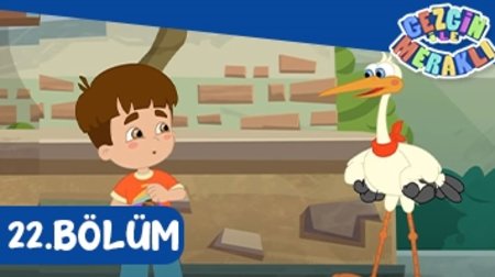 Gezgin ile Meraklı 22.Bölüm - Geç Kalanlar