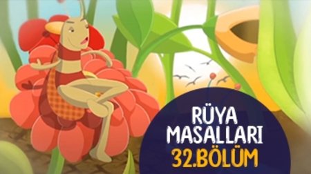 Rüya Masalları 32. Bölüm