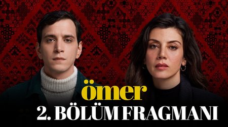 Ömer 2. Bölüm Fragmanı