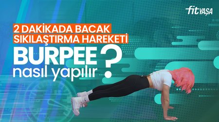 2 dakikada yağ yakıcı tüm vücut hareketi | Burpee