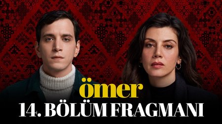 Ömer 14. Bölüm Fragmanı