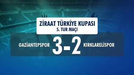 Gaziantepspor 3 - 2 Kırklarelispor (Ziraat Türkiye Kupası 5. Tur Rövanş Maçı)