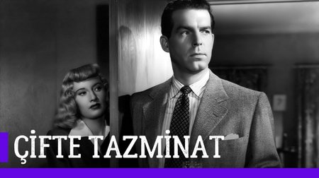 Çifte Tazminat Film Fragmanı | Double Indemnity Trailer