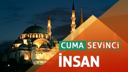 180. Bölüm - Cuma Sevinci I İnsan