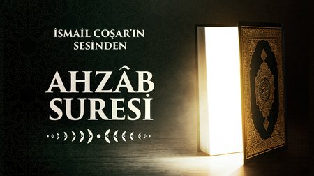 Ahzâb Suresi | Oku 13. Bölüm