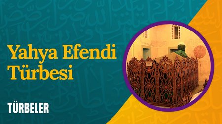 Yahya Efendi Türbesi