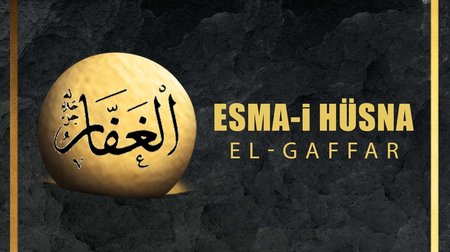 Esma-i Hüsna (Allah'ın isimleri) 15: El Gaffar
