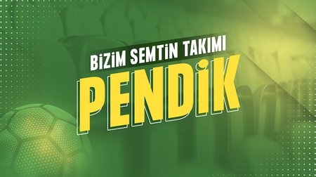 Bizim Semtin Takımı: Pendik