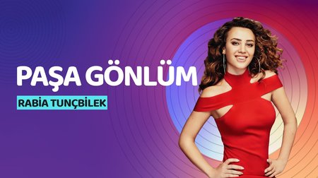 Rabia Tunçbilek - Paşa Gönlüm