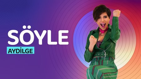 Aydilge'nin sesinden "Söyle" şarkısı