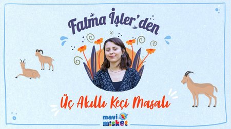 Üç Akıllı Keçi - Fatma İşler'den Masallar