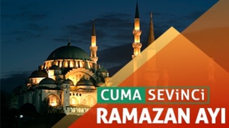175. Bölüm - Cuma Sevinci I Ramazan ayı