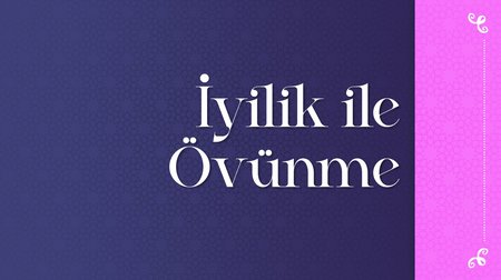 İyilik ile övünme