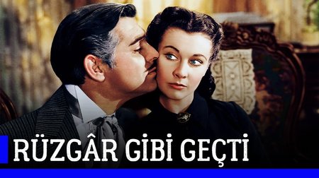 Rüzgar Gibi Geçti Film Fragmanı | Gone with the Wind Trailer