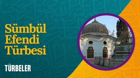 Sümbül Efendi Türbesi