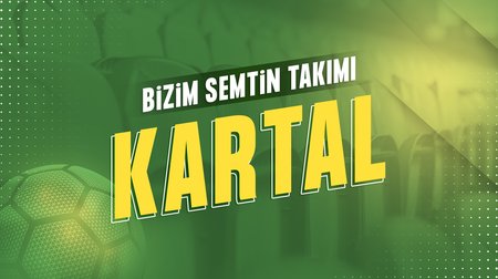 Bizim Semtin Takımı: Kartal