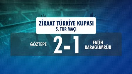 Göztepe 2 - 1 Fatih Karagümrük (Ziraat Türkiye Kupası 5. Tur Rövanş Maçı)