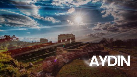 Anadolu Diyarı Efeler Memleketi Aydın’da! |Tarihe Köprü Kuran Mimarı Yapılar.