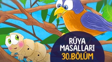 Rüya Masalları 30. Bölüm