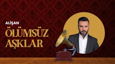 Alişan - Ölümsüz Aşklar