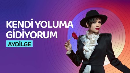 Aydilge'den "Kendi Yoluma Gidiyorum" şarkısı