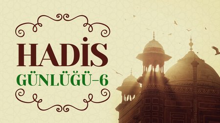 HADİS 6