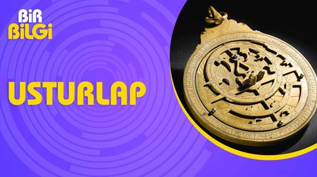 Usturlap nedir, kim bulmuştur?  