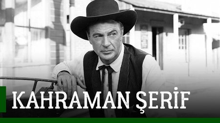 Kahraman Şerif Film Fragmanı | High Noon Trailer
