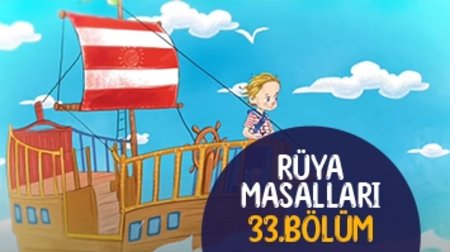 Rüya Masalları 33. Bölüm