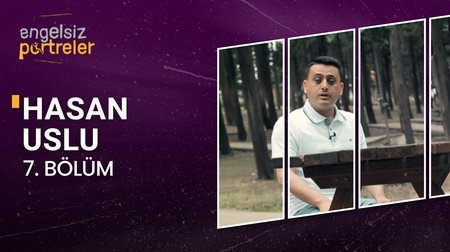 Kur'an Kursu Hocası Hasan Uslu | 7. Bölüm