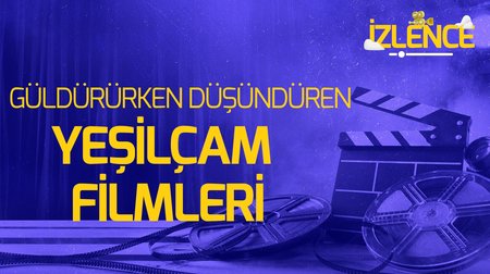 Güldürürken Düşündüren Yeşilçam Filmleri