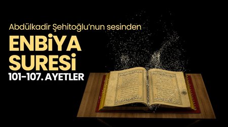 Enbiya Suresi 101 ve 107. ayetler