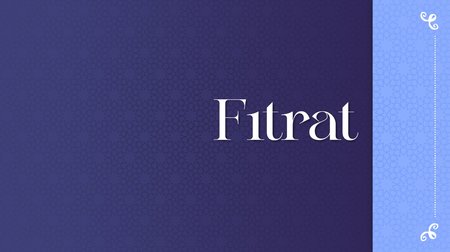 Her doğan çocuk, fıtrat üzere doğar