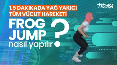 1.5 dakikada yağ yakıcı tüm vücut hareketi | Frog Jump