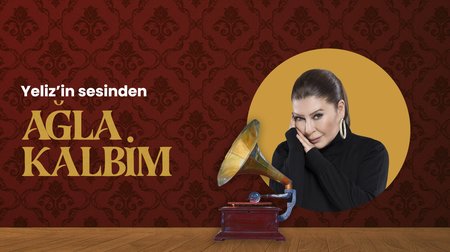 Yeliz - Ağla Kalbim 